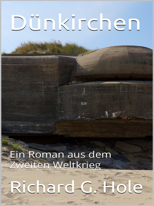 Title details for Dünkirchen by Richard G. Hole - Available